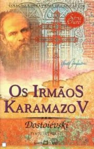 Fyodor Dostoevsky: Os Irmãos Karamazov (Paperback, Portuguese language, 2003, Martin Claret)