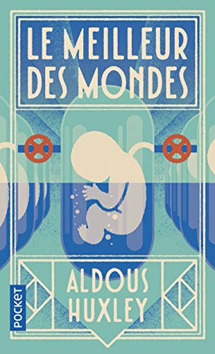 Aldous Huxley, Jules Castier: Le meilleur des mondes (Paperback, French language, 2017, Pocket, POCKET)