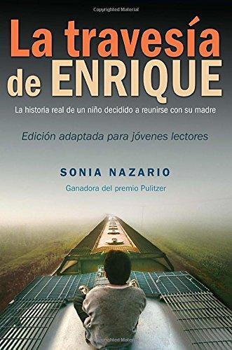 Sonia Nazario: La Travesia de Enrique (2015)