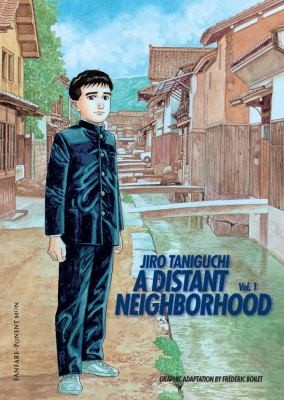 Jiro Taniguchi: A Distant Neighborhood (Paperback, 2009, Ponent Mon)