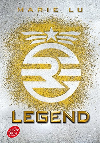 Marie Lu: Legend (2015, Livre de Poche Jeunesse (Le))