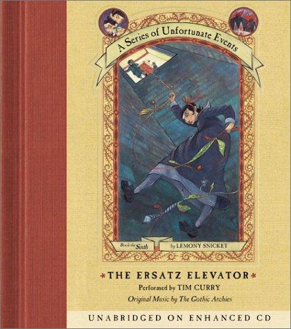 Lemony Snicket: The Ersatz Elevator (AudiobookFormat, 2003, HarperChildren's Audio)