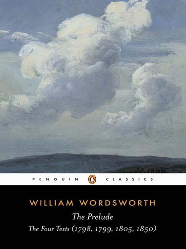 William Wordsworth: The Prelude (EBook, 2010, Penguin Group UK)