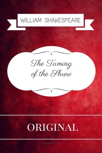 William Shakespeare, Monty: The Taming of the Shrew (Paperback, 2016, CreateSpace Independent Publishing Platform)