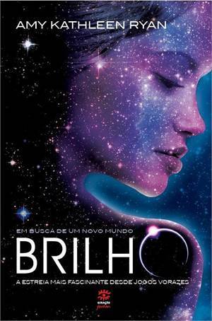 Amy Kathleen Ryan, Ana Death Duarte: Brilho (Portuguese language, 2013)