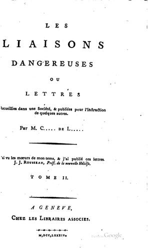 Pierre Choderlos de Laclos: Les liaisons dangereuses (Hardcover, French language, 1784, Chez les LibrairesAssocies)