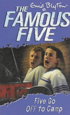 Enid Blyton: Five Go Off to Camp (Paperback, 2001, Hodder Children's Books)