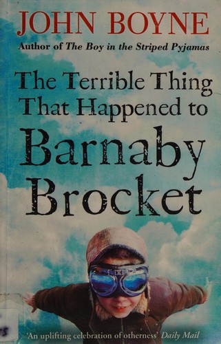 John Boyne, Oliver Jeffers: Terrible Thing That Happened to Barnaby Brocket (2015, Penguin Random House)