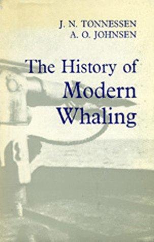 J. N. Tønnessen: The History of Modern Whaling (1982, University of California Press)