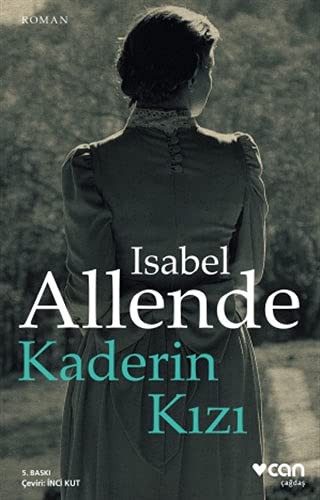 Isabel Allende: Kaderin Kizi; Hija de La Fortuna (Paperback, Can Yayinlari)