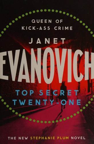 Janet Evanovich: Top secret twenty-one (2014)