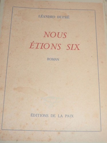 Maria José Dupré: Nous étions six (Paperback, French language, 1949, Éditions de la Paix)