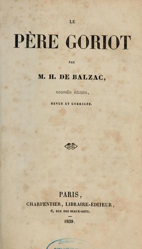 Honoré de Balzac: Le Père Goriot (French language, 1839, Charpentier)