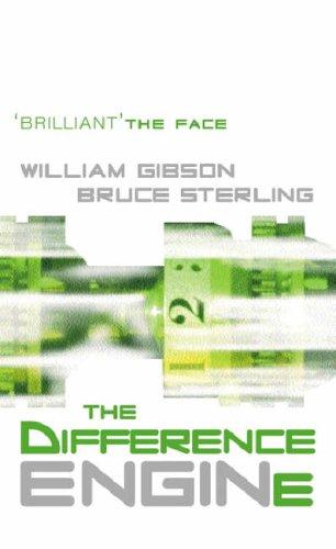 William Gibson, William Gibson (unspecified), Bruce Sterling: The difference engine (Paperback, 2003, Gollancz)