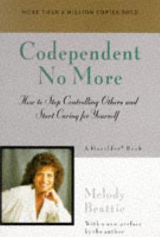 Melody Beattie: Codependent No More (Paperback, 1986, Hazelden)