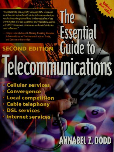 Annabel Z. Dodd: The essential guide to telecommunications (2000, Prentice Hall PTR)