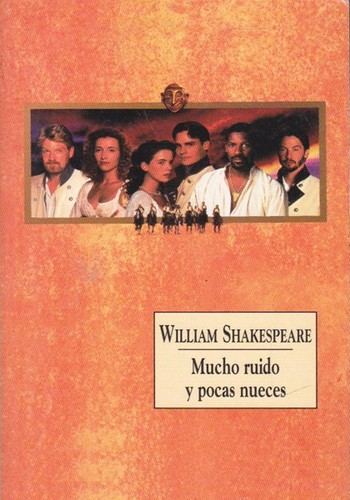 William Shakespeare: Mucho ruido y pocas nueces (Spanish language, 1995, Ediciones B S.A.)