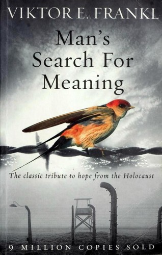 Viktor E. Frankl: Man's Search for Meaning (2004, Rider)