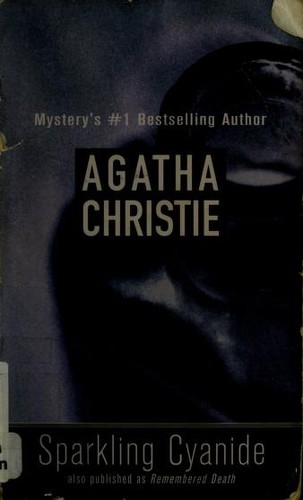 Agatha Christie: Sparkling Cyanide (St. Martin's Minotaur Mysteries) (2001, St. Martin's Minotaur)