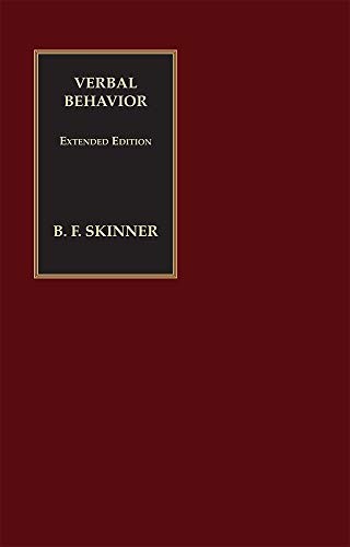 B.F. Skinner: Verbal Behavior (Copley Publishing Group)