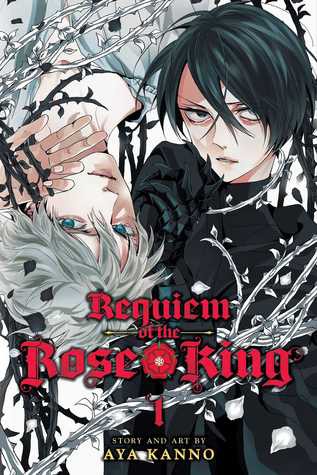 Aya Kanno: Requiem of the Rose King, Vol. 1 (2015, Viz Media LLC)