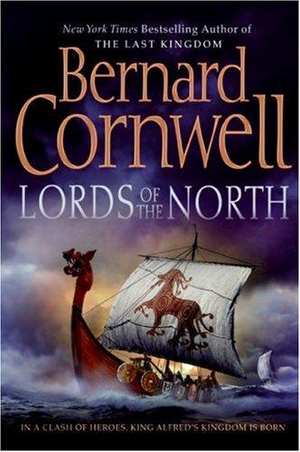 Bernard Cornwell: Lords of the North (The Saxon Chronicles Series #3) (HarperCollins)