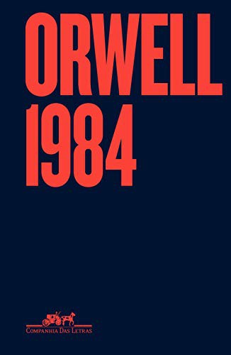 George Orwell: 1984 - Edicao Especial (Hardcover, 2019, Companhia das Letras, Companhia das letras)
