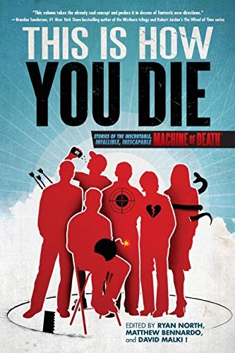 Ryan North, Matthew Bennardo, David Malki !: This Is How You Die (2013, Grand Central Publishing)