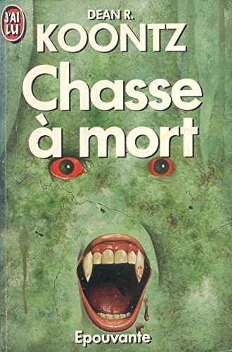 Dean Koontz, Don Brautigam (front cover): Chasse a Morte (Paperback, 1994, Paris: Editions J'ai Lu # 2877 1994)