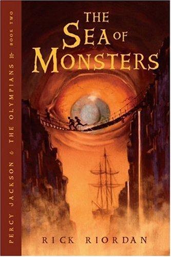 Rick Riordan: The Sea of Monsters (Percy Jackson and the Olympians, Book 2) (2007, Miramax)