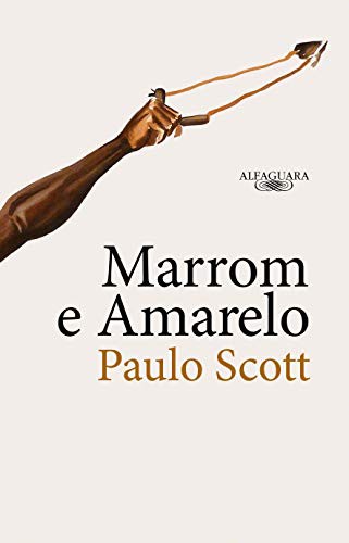 invalid author: Marrom e Amarelo (Paperback, 2019, Alfaguara)