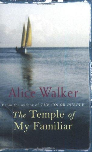 Alice Walker: The Temple of My Familiar (Paperback, 2004, Phoenix (an Imprint of The Orion Publishing Group Ltd ))