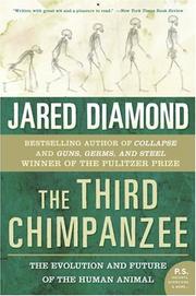 Jared Diamond: The Third Chimpanzee (2006, Harper Perennial)