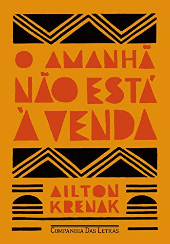 Ailton Krenak: O Amanhã Não Está à Venda (EBook, portuguese language, 2020, Companhia das Letras)