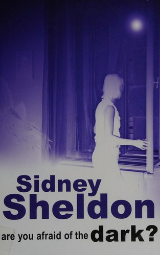 Sidney Sheldon: Are you afraid of the dark? (2005, Windsor)