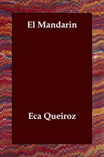 Eça de Queiroz: El Mandarín (Paperback, Spanish language, 2006, Echo Library)