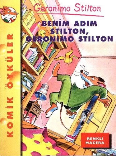 Geronimo Stilton: Benim Adim Stilton, Geronimo Stilton (Paperback, Pegasus)