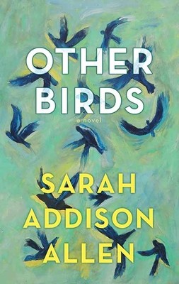 Sarah Addison Allen: Other Birds (2022, Center Point Large Print)