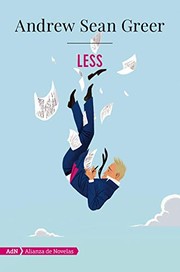 Andrew Sean Greer, Miguel Marqués Muñoz: Less (2019, Alianza Editorial)