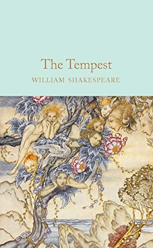 William Shakespeare: The Tempest (2019, Macmillan Collector's Library)