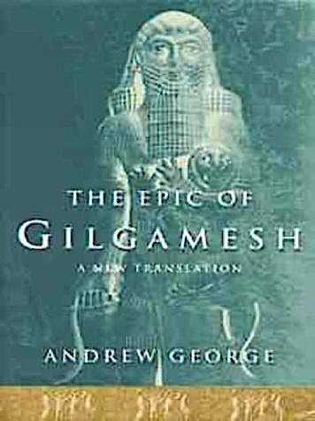 Andrew George, Anonymous: The Epic of Gilgamesh (Hardcover, 1999, Allen Lane)