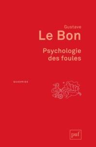 Gustave Le Bon: Psychologie des foules (French language)