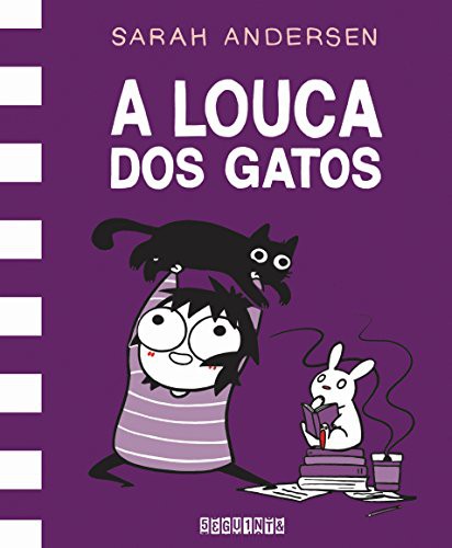 invalid author: A Louca dos Gatos (Hardcover, Portuguese language, 2018, Seguinte)