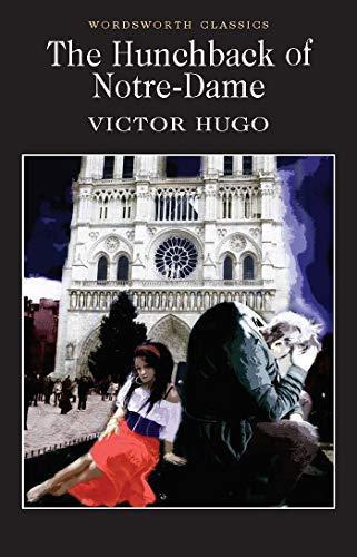 Victor Hugo: The Hunchback of Notre-Dame