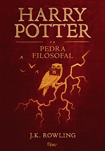 J. K. Rowling: Harry Potter e a Pedra Filosofal (2017, Rocco, HARRY POTTER)