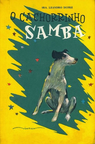 Maria José Dupré: O cachorrinho Samba (Paperback, Portuguese language, 1959, Editora Saraiva)