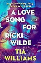 Tia Williams: Love Song for Ricki Wilde (2024, Grand Central Publishing)