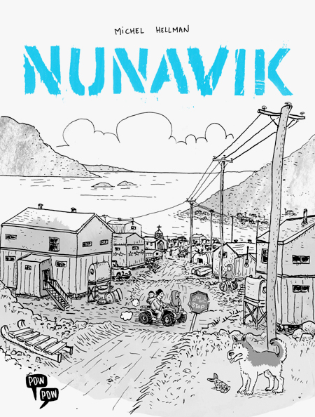 Nunavik (2017, Pow Pow Press)