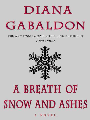 Diana Gabaldon: A Breath of Snow and Ashes (2005, Random House Publishing Group)