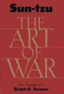 Sun Tzu, Ralph D. Sawyer: The art of war = (Hardcover, 2001, Barnes & Noble)